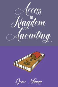 Paperback Access to Kingdom Anointing Book