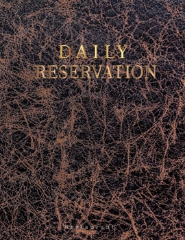 Paperback Daily Restaurant Reservation: for Restaurant Customer record tracking Daily Table reservation log book. Simple stylish design Time Management Books Book