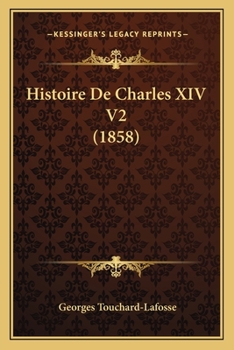 Paperback Histoire De Charles XIV V2 (1858) [French] Book