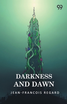 Darkness And Dawn