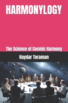 Paperback Harmonylogy: The Science of Cosmic Harmony Book