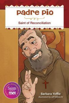 Paperback Padre Pio: Saint for Reconciliation Book