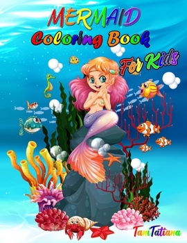 Paperback Mermaid Coloring Book for Kids: Mermaid Coloring Pages, Ages 4-8, Stress Relieving and Relaxing Coloring Book with Gorgeous Sea Creatures Book