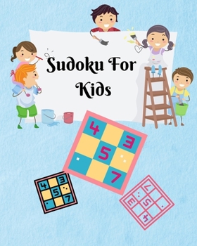 Paperback Sudoku For Kids: A Collection Of Medium Sudoku Puzzles For Kids Ages 8-12 With Solutions Gradually Introduce Children to Sudoku and Gro Book