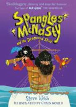 Paperback Spangles McNasty and the Diamond Skull Book