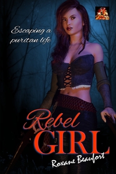 Paperback Rebel Girl: Escaping a Puritan life Book