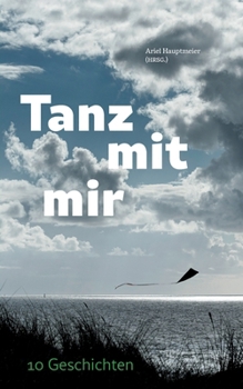 Paperback Tanz mit mir: 10 Geschichten [German] Book