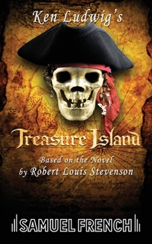 Paperback Ken Ludwig's Treasure Island Book
