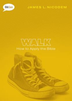 Paperback Walk: How to Apply the Bible Book