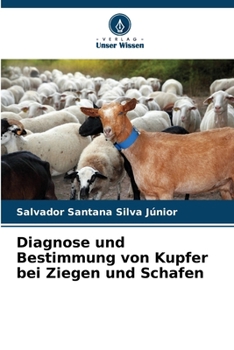 Paperback Diagnose und Bestimmung von Kupfer bei Ziegen und Schafen [German] Book