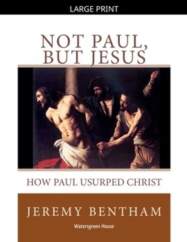 Paperback Not Paul, But Jesus [Large Print] Book