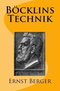 Paperback Böcklins Technik: Originalausgabe von 1906 [German] Book