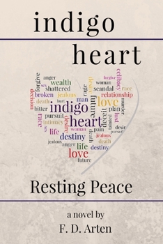 Paperback Indigo Heart: Resting Peace Book
