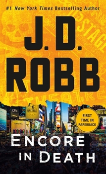 Encore in Death - Book #56 of the In Death