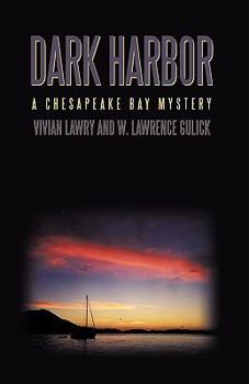 Hardcover Dark Harbor: A Chesapeake Bay Mystery Book