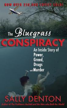 Paperback The Bluegrass Conspiracy: An Inside Story of Power, Greed, Drugs & Murder Book