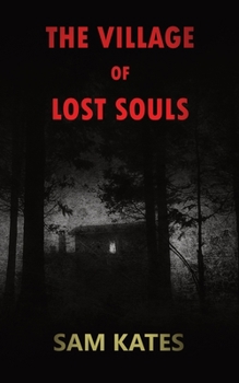 Paperback The Village of Lost Souls Book