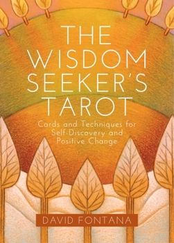 Cards The Wisdom Seeker's Tarot: Cards and Techniques for Self-Discovery and Positive Change Book