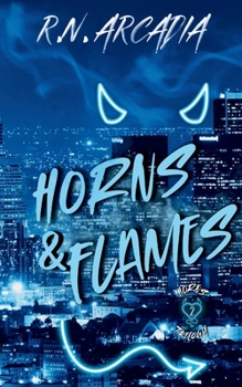 Paperback Horns & Flames: Horns Trilogy Book 2 Book