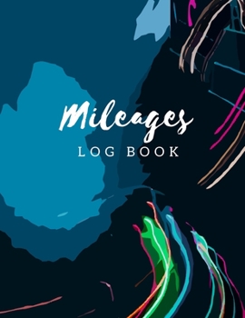 Mileage Log Book: Gas Mileage Tracker Journal Log Book for Car 8.5x11 Inch Notebook (Volume 13) (Mileage Log Book 8.5x11)