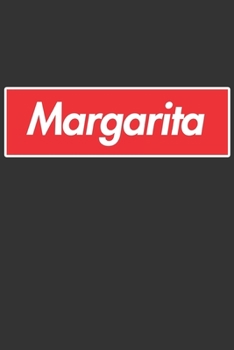 Paperback Margarita: Margarita Planner Calendar Notebook Journal, Personal Named Firstname Or Surname For Someone Called Margarita For Chri Book