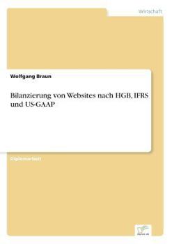 Paperback Bilanzierung von Websites nach HGB, IFRS und US-GAAP [German] Book