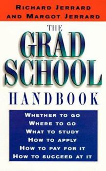 Paperback The Grad School Handbook: An Insider's Guide to Getting in and Succeeding Book