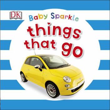 Hardcover Baby Sparkle Things That Go Book