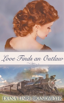 Paperback Love Finds an Outlaw Book