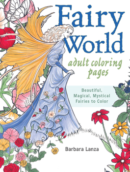 Paperback Fairy World Coloring Pages: Beautiful, Magical Mystical Fairies to Color Book