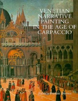 Hardcover Venetian Narrative Painting in the Age of Carpaccio Book