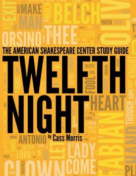 Paperback The American Shakespeare Center Study Guide: Twelfth Night Book