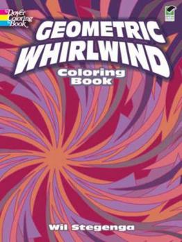 Paperback Geometric Whirlwind Coloring Book