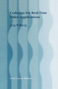 Codesign for Real-Time Video Applications