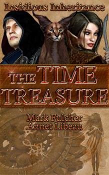 Paperback The Time Treasure: Insidious Inheritance Book