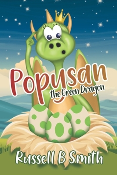 Paperback Popysan The Green Dragon: The mystery of the stone eggs. Book