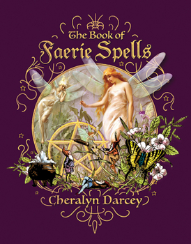 Paperback The Book of Faerie Spells Book