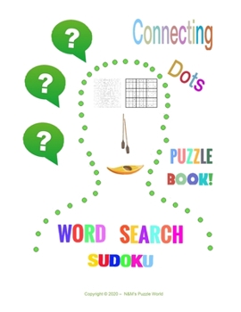 Puzzle Book - Connecting Dots, Word Search & Sudoku: All types of ship & boat names to find and various shapes to draw ; easy Sudoku for children