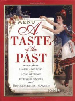 Hardcover A Taste of the Past Book