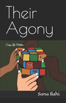 Paperback Their Agony: Every Life Matters Book