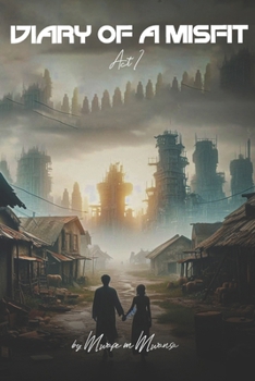 Paperback The Diary of a Misfit: Act I Book