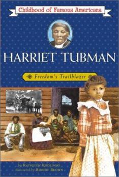Harriet Tubman - Book  of the Childhood of Famous Americans