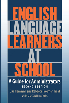 Paperback English Language Learners at School: A Guide for Administrators Book