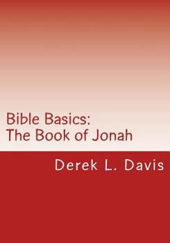 Paperback Bible Basics: The Book of Jonah Book