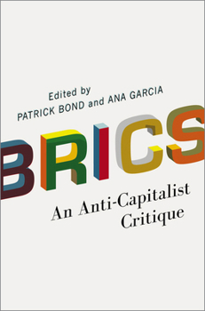BRICS: An Anti-Capitalist Critique