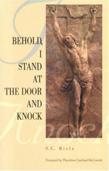 Paperback Behold, I stand at the Door and Knock Book