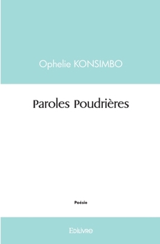 Paperback Paroles Poudrières [French] Book