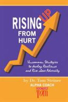 Paperback Rising Up from Hurt Book