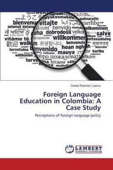 Paperback Foreign Language Education in Colombia: A Case Study Book