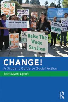 Paperback Change! a Student Guide to Social Action Book